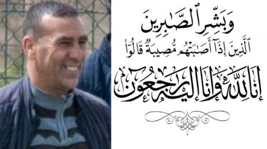 بوعلام ناجي مستشار بجماعة سيدي سليمان شراعة/ بركان يرحل الى دار البقاء